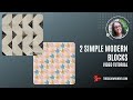 Two simple modern blocks - video tutorial