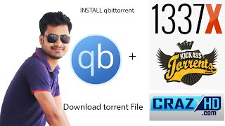 Download and Install qbittorrent and Download Torrent File using torrent client step by step