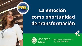 La emoción como oportunidad de transformación -Jennifer Mavil