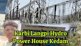 2x 50 MW Karbi Langpi Hydro Power House Kedam Langme Pik An #dhoromfamily