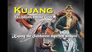 KUJANG - SUNDANESE MYSTICAL WEAPON || Kujang - Talisman From God ||