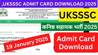 Uttarakhand कनिष्ठ सहायक भर्ती Exam Date 2025  || UKSSSC ADMIT CARD DOWNLOAD #uksssc