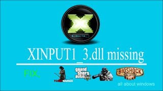 XINPUT1_3.dll missing FIX (support all Pc Games).