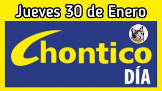 Resultado EL CHONTICO DIA Jueves 30 de Enero de 2025