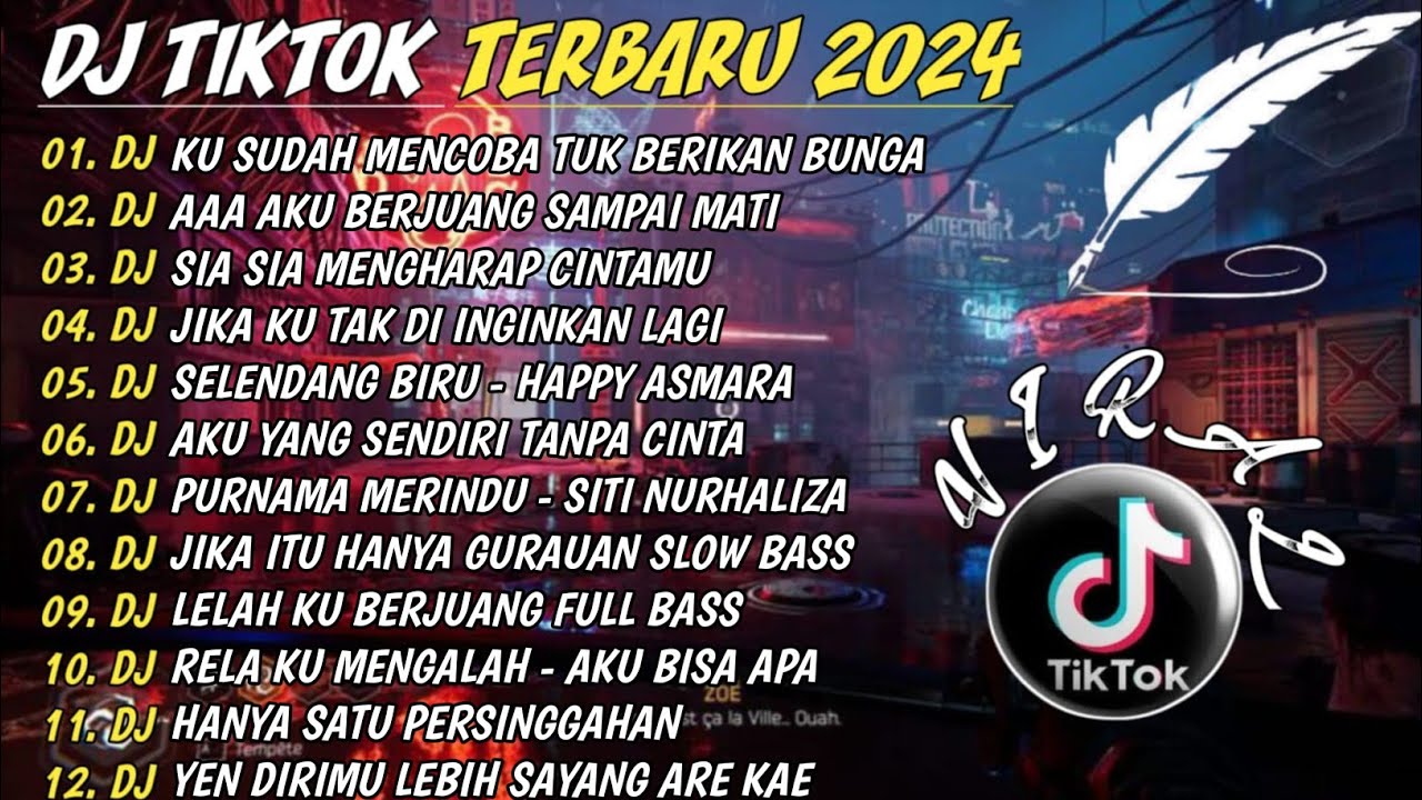 Dj Viral Tiktok Terbaru 2024 Full Bass Dj Ku Coba Tuk Berikan Bunga