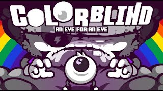 Colorblind - An Eye For An Eye (by Nitrome) IOS Gameplay Video (HD)