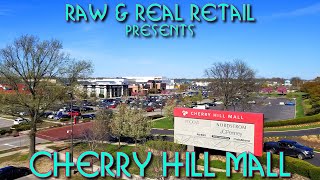 Cherry Hill Mall - Raw \u0026 Real Retail