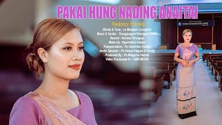 Neijoicy Haokip // PAKAI HUNG NADING ANAITAI // Video Processed At LMIN MEDIA