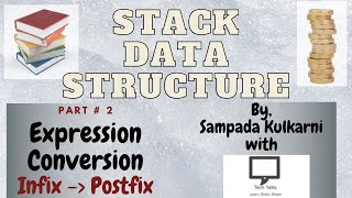 Infix to Postfix Expression Conversion with Solved Example | Stack Application | Part # 2 | D S