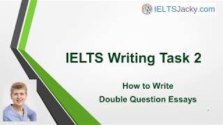 IELTS Writing Task 2 – How To Write Double Question Essays