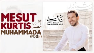 Mesut Kurtis - Muhammada [PBUH] (Lyric Video) | (مسعود كُرتِس - مُحمَّدًا ﷺ (كلمات