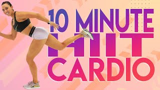 10 Minute HIIT Cardio Workout | 30 Day At-Home Workout Challenge | Day 21