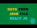 How to Read Local JSON File in React JS? JSON with React