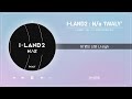 I-LAND2 : N/a - IWALY (1 HOUR LOOP)｜리릭비디오｜Lyric Video｜Stone Music Playlist