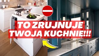 🔴TO ZRUJNUJE TWOJĄ KUCHNIĘ.❌NIE RÓB TEGO W KUCHNI. NIEPRAKTYCZNE ROZWIĄZANIA W KUCHNI⛔️