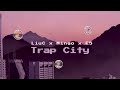 Trap City – E5 X Mingo X Liuc X Jt | Official Music Video