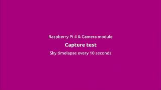 Raspberry Pi 4とカメラモジュールを使ったタイムラプス撮影テスト