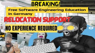 FREE SOFTWARE EDUCATION IN GERMANY-NO EXPERIENCE REQUIRED-SUPPORTS RELOCATION TO GERMANY