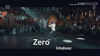 Zero Song Ishqbaazi Video Song