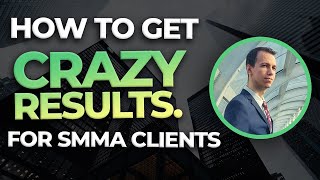 How To Find & Get CRAZY Results For SMMA Clients (Agency Incubator)