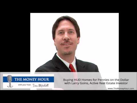 Buying HUD Homes for Pennies on the Dollar with Larry Goins, Active Real Estate Investor Buying HUD Homes for Pennies on the Dollar with Larry Goins, Active Real Estate Investor