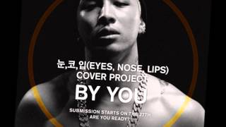 [Eyes, Nose, Lips COVER] 눈 코 입 - Teayang