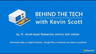 Behind the Tech 015 – danah boyd: Researcher, activist, tech scholar