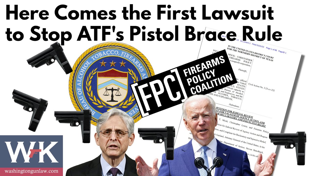 Here Comes The First Lawsuit To Stop ATF's Pistol Brace Rule - YouTube