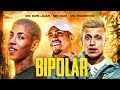 MC Don Juan, MC Davi e MC Pedrinho - Bipolar (GR6 Explode)