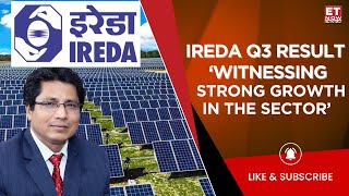 IREDA Q3 Result: QIP Fundraise, Growth Outlook \u0026 Budget Wishlist For Renewables? | Pradip Kumar Das