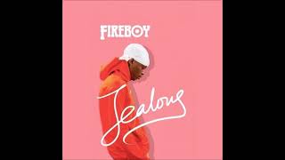 FireBoy DML - Jealous Sped Up