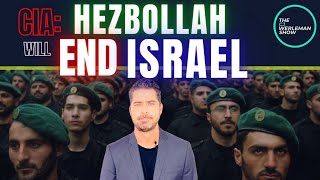 Five Reasons Why Hezbollah Will End Israel [CIA Analyst]