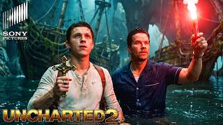 UNCHARTED 2 (2026) Mark Wahlberg & Tom Holland