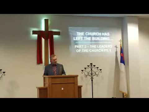 The Church Has Left The Building Pt 3 - Leaders Of The Church Part 1 ...