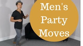 How to dance at a party for guys
