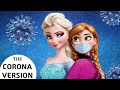 Frozen- The Corona Version