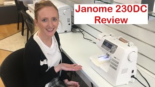 Janome 230DC Sewing Machine Exciting Features