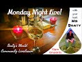 Monday Night Live ~ 09/09/24: Silly sobriquets, super songs and the normal joyful community madness!