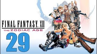 Final Fantasy 12 The Zodiac Age - Let's Play Part 29: Sword of Kings