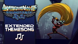 Awesomenauts Sountrack - Extended Themesong