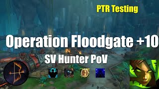 +10 Operation Floodgate PTR Survival Hunter PoV