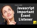 Learn Javascript | Important Event Listeners