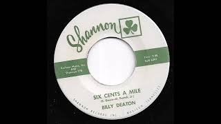 Billy Deaton - Six Cents A Mile