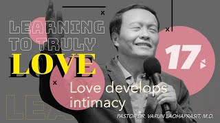 17/40 Love develops intimacy - Learning to truly love