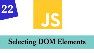 022- JavaScript | Selecting DOM Elements | Modern JavaScript For Beginners| Somali