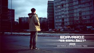 Edavārdi - 2009 (pied. Melikols, ansis \u0026 Eliots)