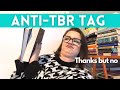 Anti-tbr tag! Roasting books I’ve never read [CC]