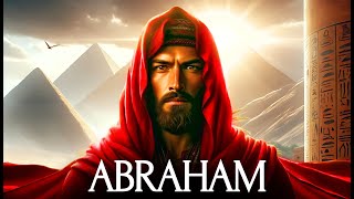 La Historia de ABRAHAM | El Padre de TODAS las Naciones