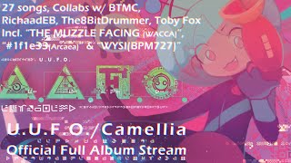 Camellia - U.U.F.O. (Album official full stream)