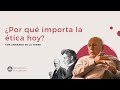 ¿Por qué importa la ética hoy? con Armando de la Torre